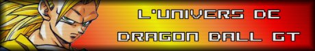 //=> L'Univers de Dragon Ball GT